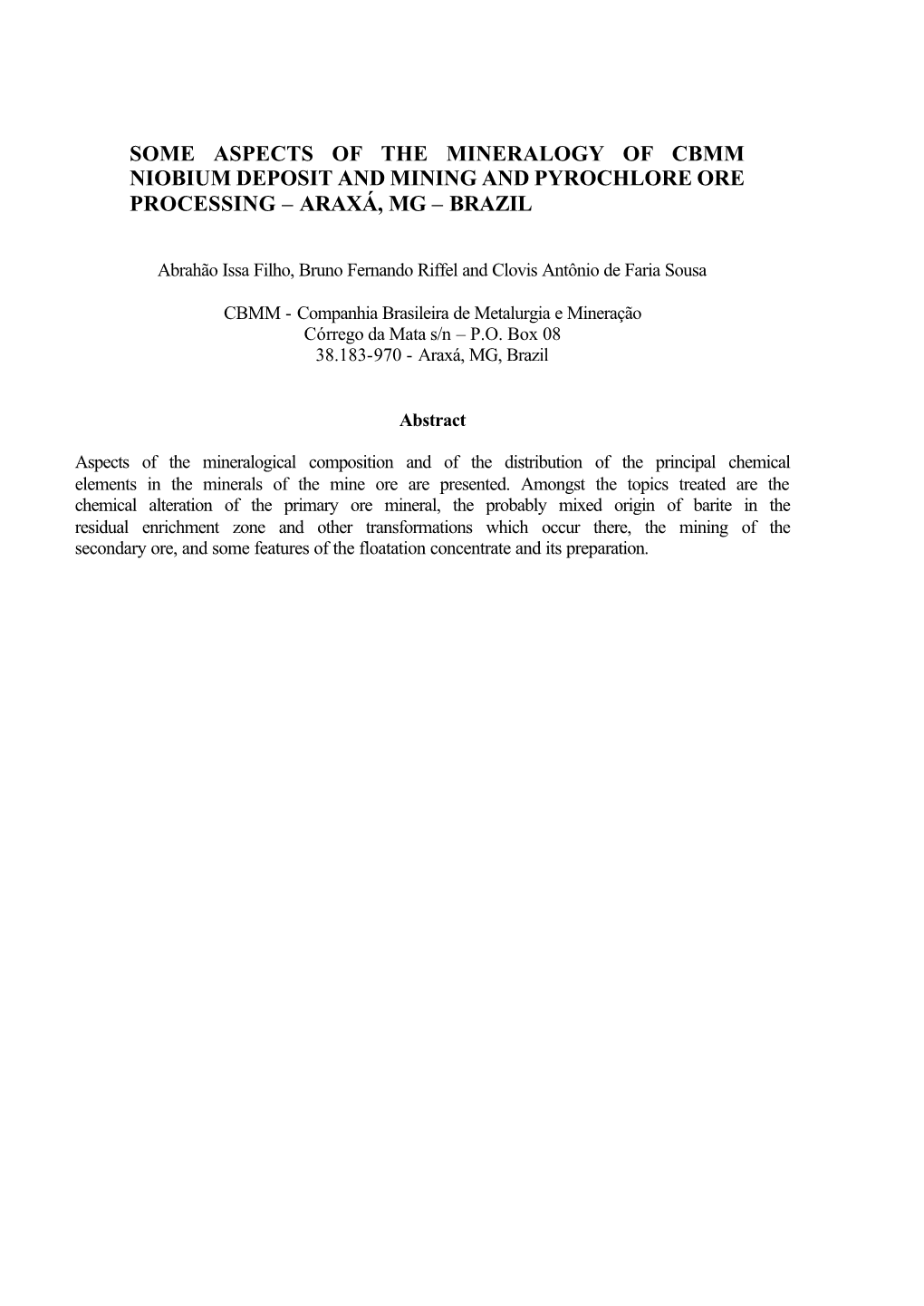 Some Aspects of the Mineralogy of Cbmm Niobium Deposit and Mining and Pyrochlore Ore Processing – Araxá, Mg – Brazil