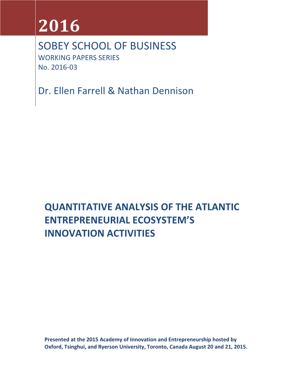 Quantitative Analysis of the Atlantic Entrepreneurial Ecosystem's