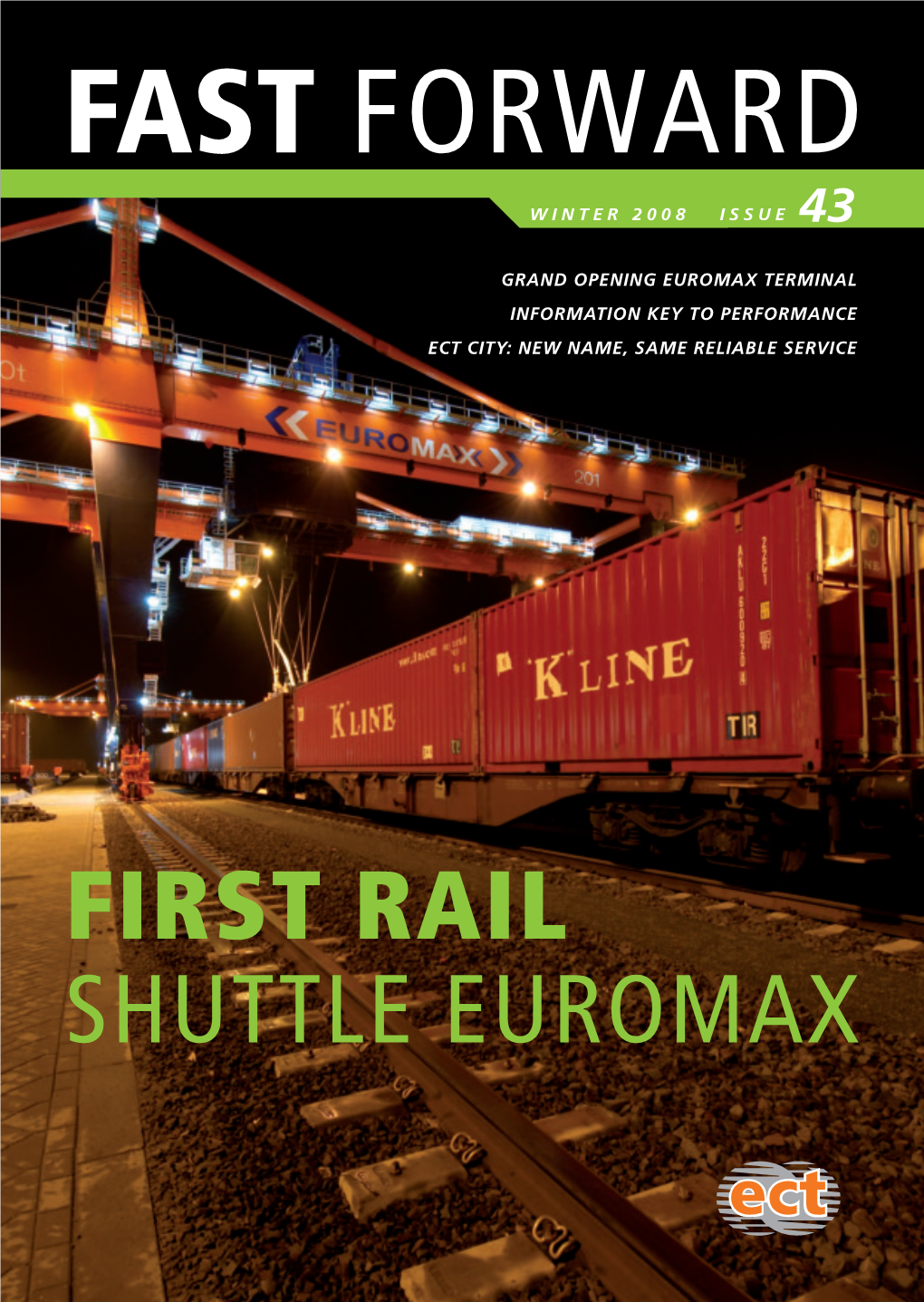 First Rail Shuttle Euromax