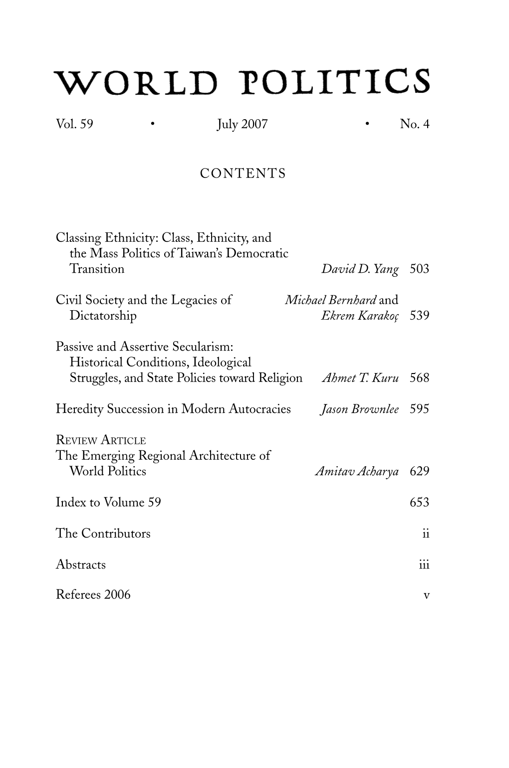 Passive and Assertive Secularism: Historical Conditions, Ideological Struggles, and State Policies Toward Religion Ahmet T