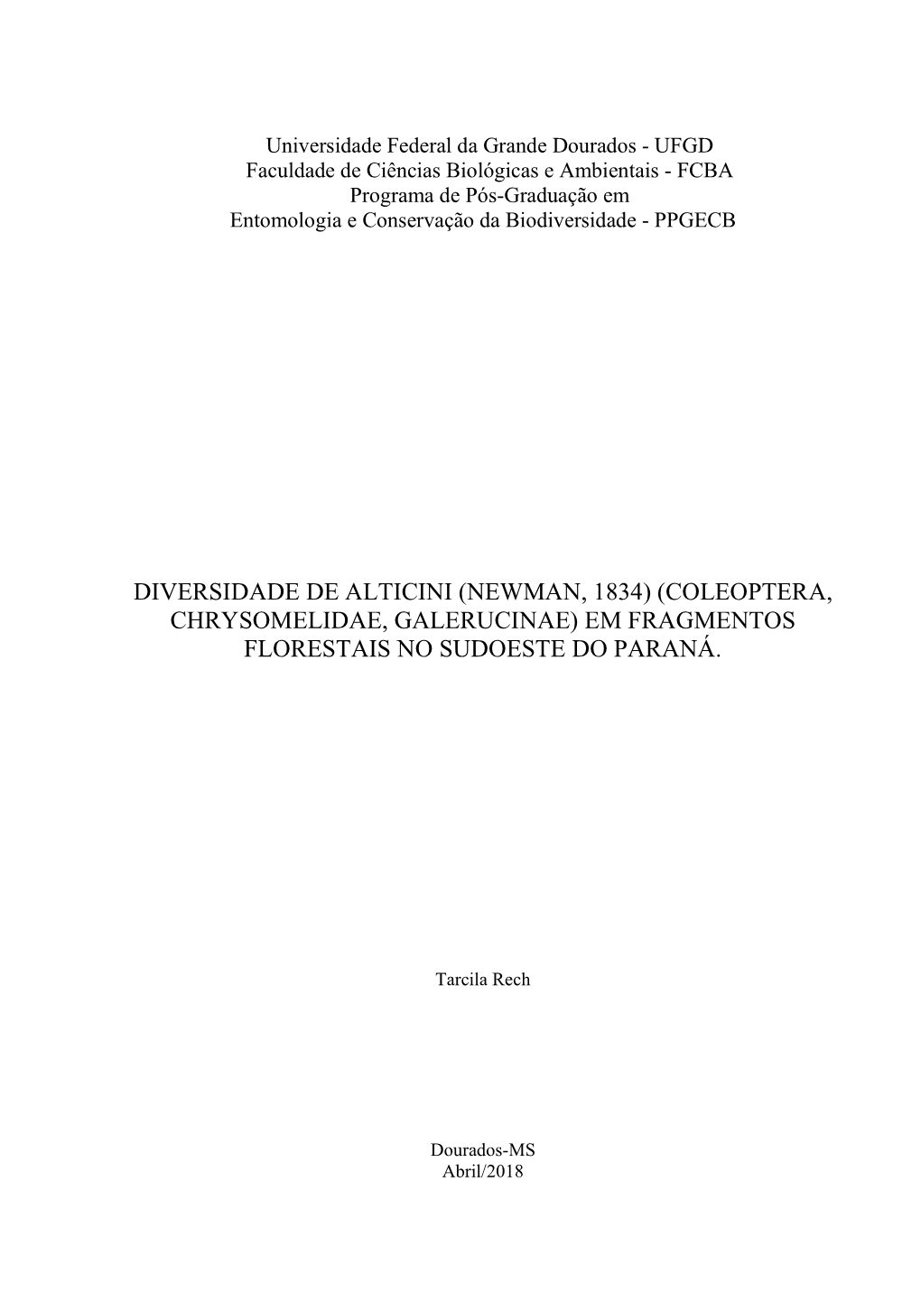 Diversidade De Alticini (Newman, 1834) (Coleoptera, Chrysomelidae, Galerucinae) Em Fragmentos Florestais No Sudoeste Do Paraná