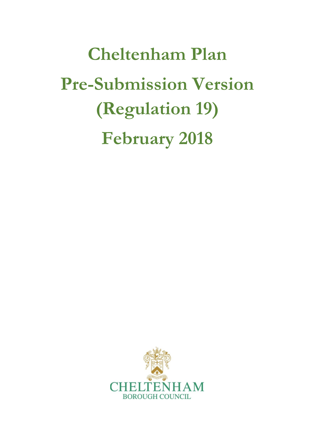 Cheltenham Plan Pre-Submission Version (Regulation 19) February 2018