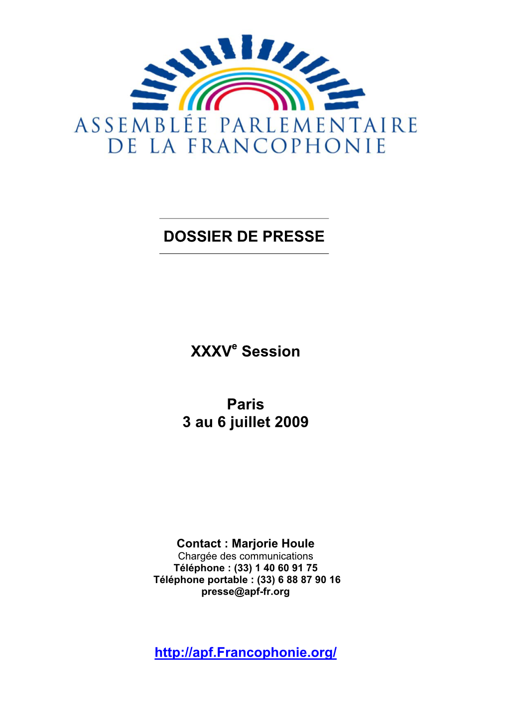 DOSSIER DE PRESSE XXXV Session Paris 3 Au 6 Juillet 2009