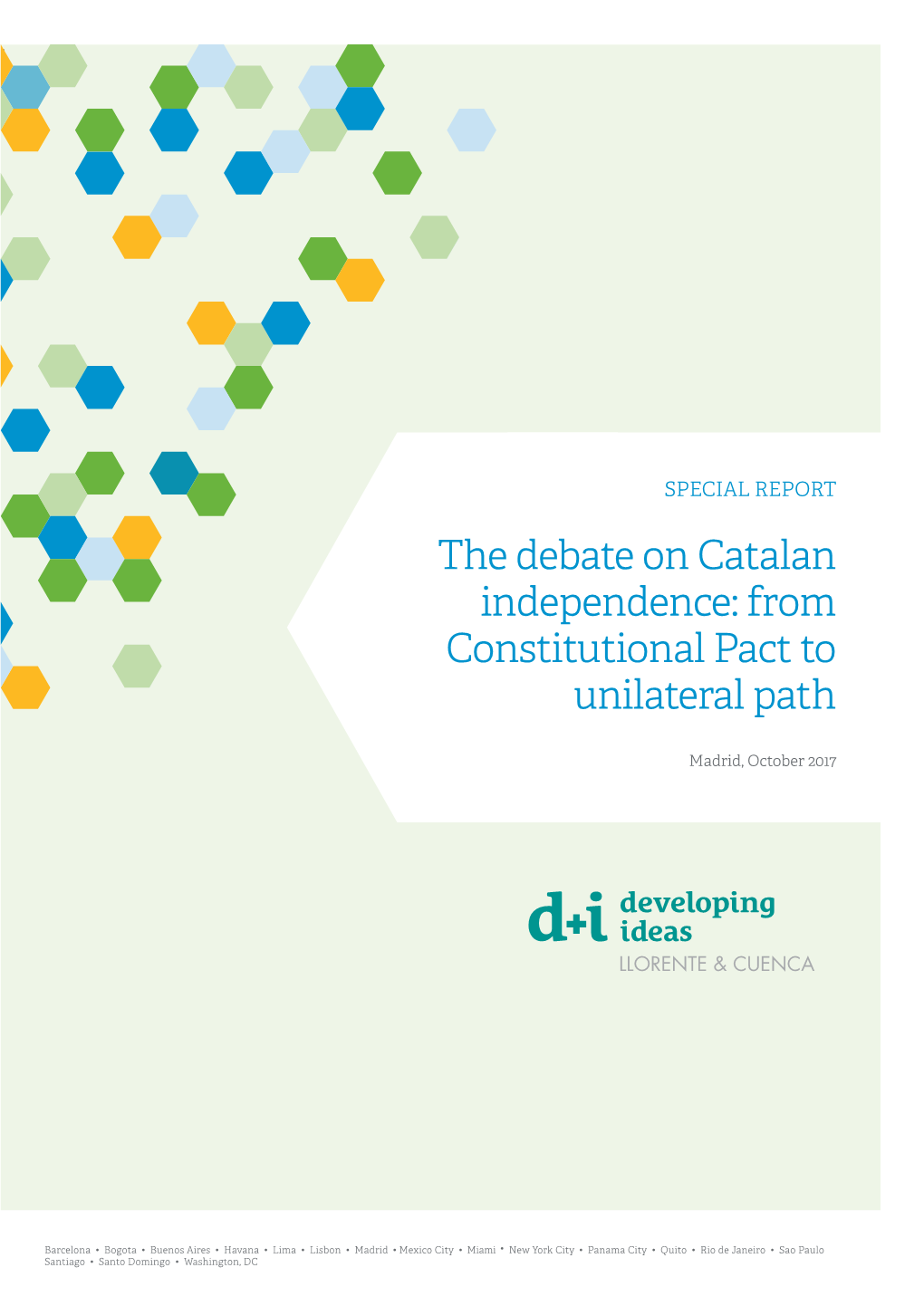 The Debate on Catalan Independence: from Constitutional Pact to Unilateral Path