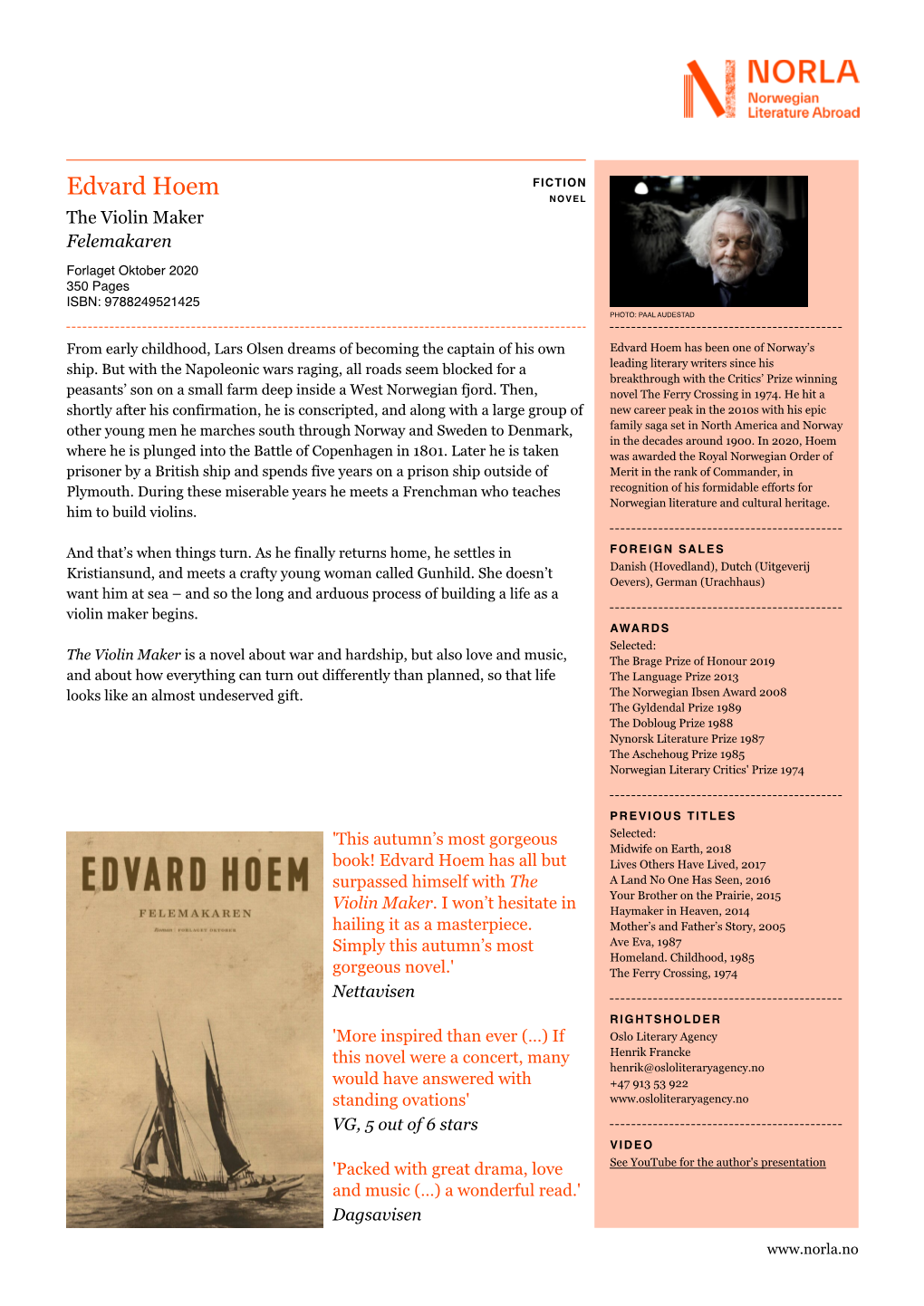 Edvard Hoem NOVEL the Violin Maker Felemakaren Forlaget Oktober 2020 350 Pages ISBN: 9788249521425 PHOTO: PAAL AUDESTAD