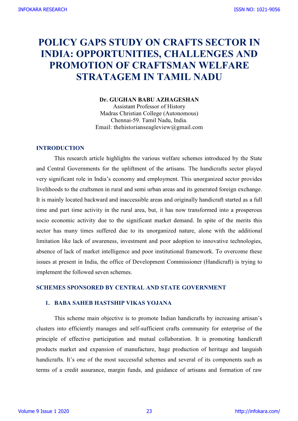 Policy Gaps Study on Crafts Sector in India: Opportunities, Challenges and Promotion of Craftsman Welfare Stratagem in Tamil Nadu