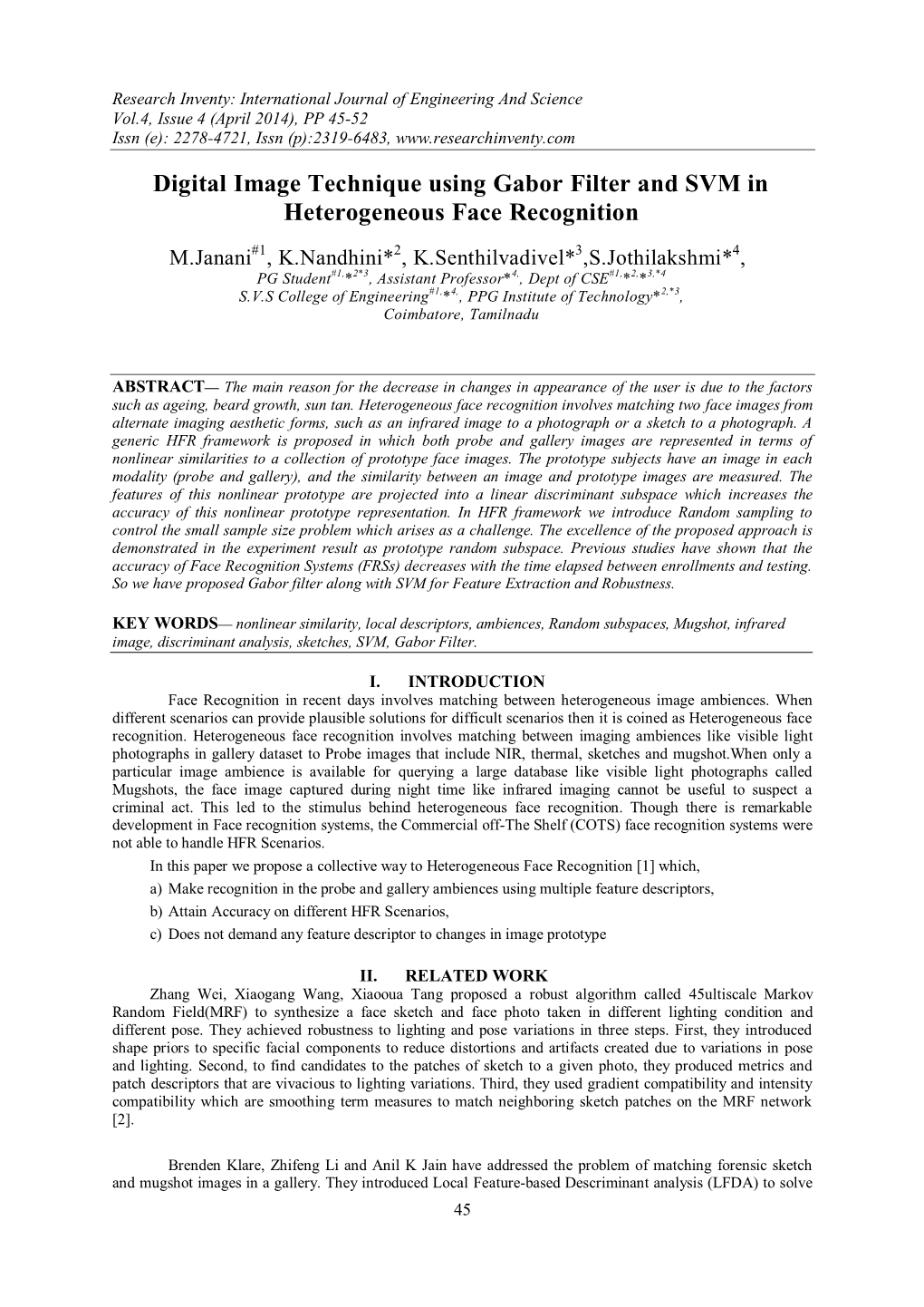 Digital Image Technique Using Gabor Filter and SVM in Heterogeneous Face Recognition