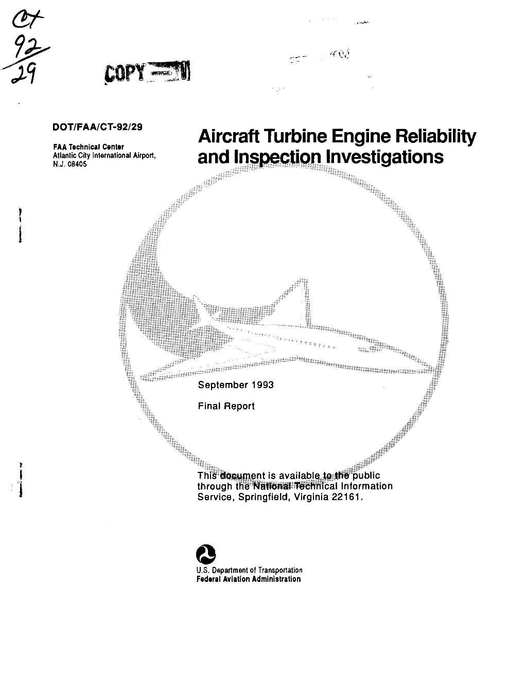 Aircraft Turbine Engine Reliability and Investigations