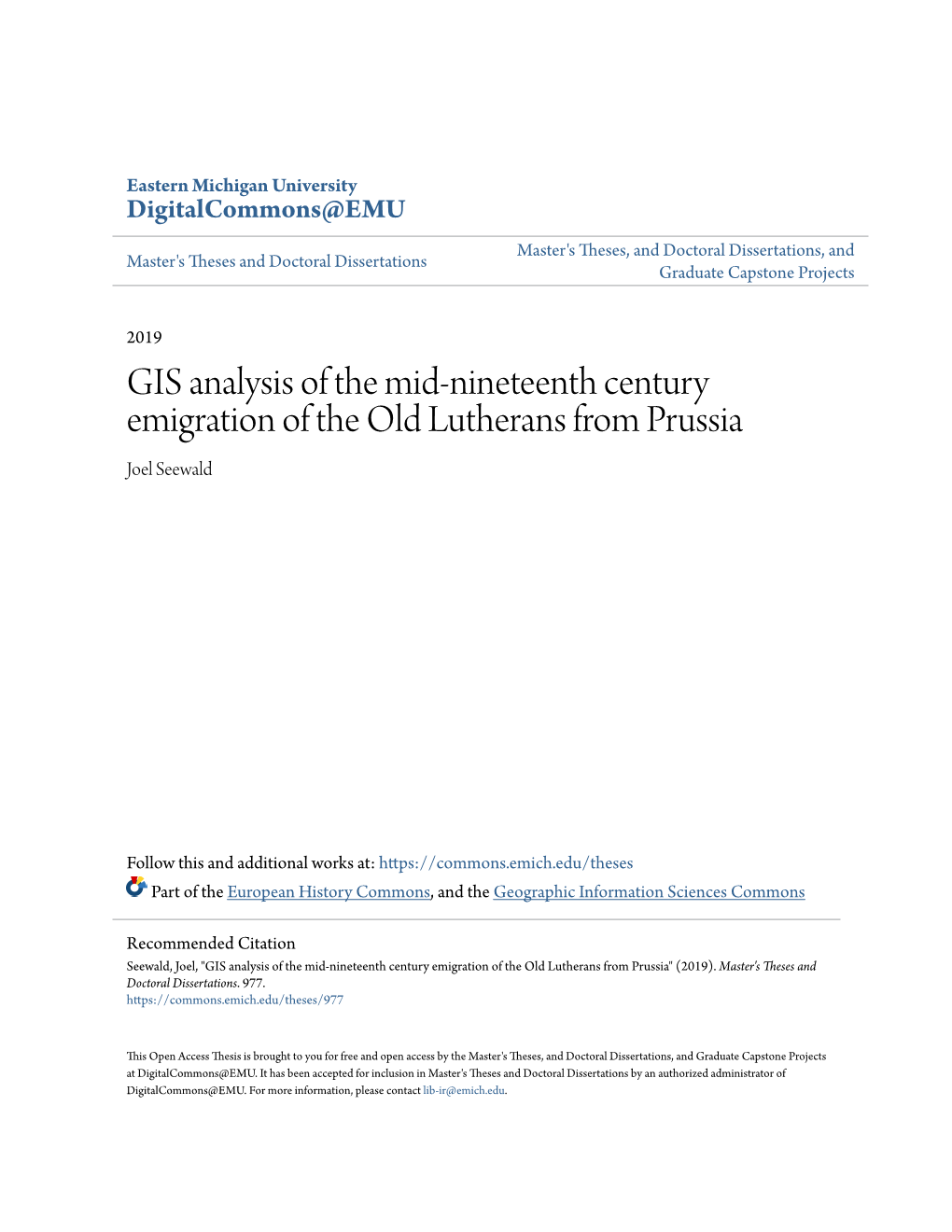 GIS Analysis of the Mid-Nineteenth Century Emigration of the Old Lutherans from Prussia Joel Seewald