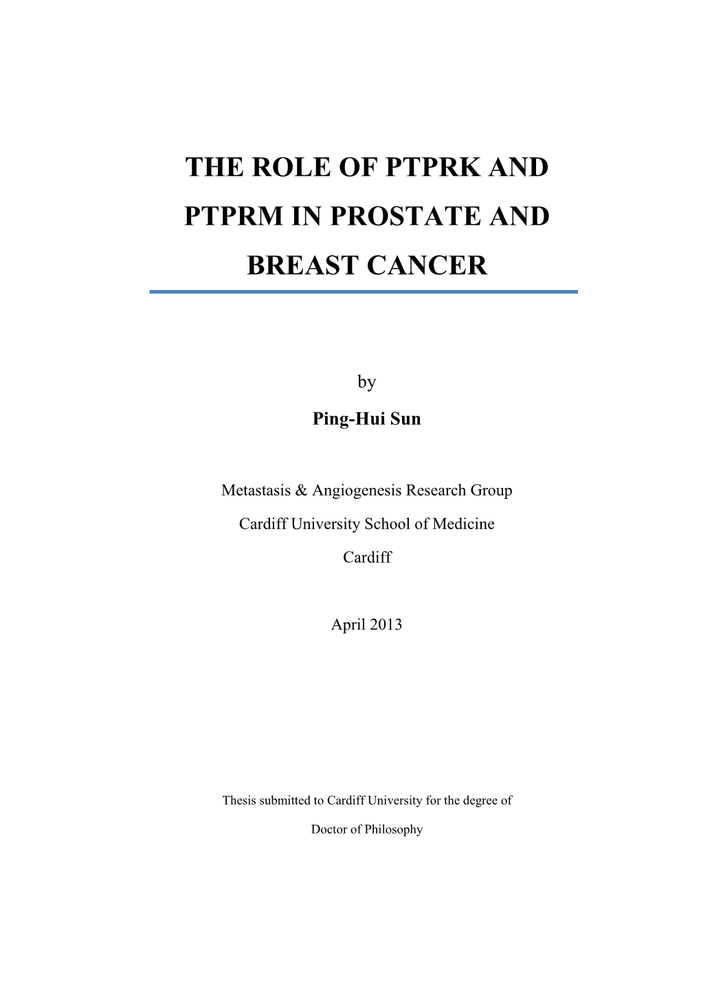 The Role of Ptprk and Ptprm in Prostate and Breast Cancer