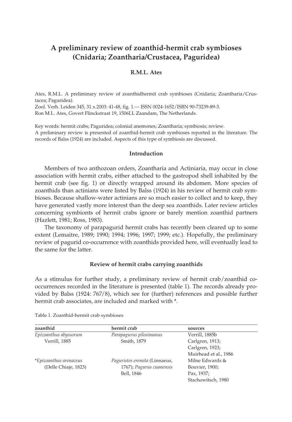 A Preliminary Review of Zoanthid-Hermit Crab Symbioses (Cnidaria; Zoantharia/Crustacea, Paguridea)