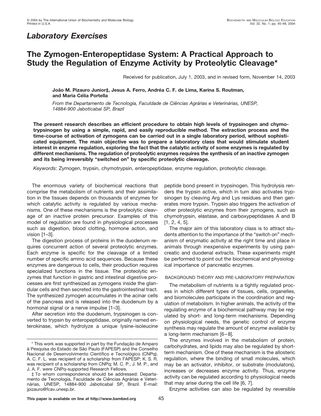 The Zymogen-Enteropeptidase System: a Practical Approach to Study the Regulation of Enzyme Activity by Proteolytic Cleavage*