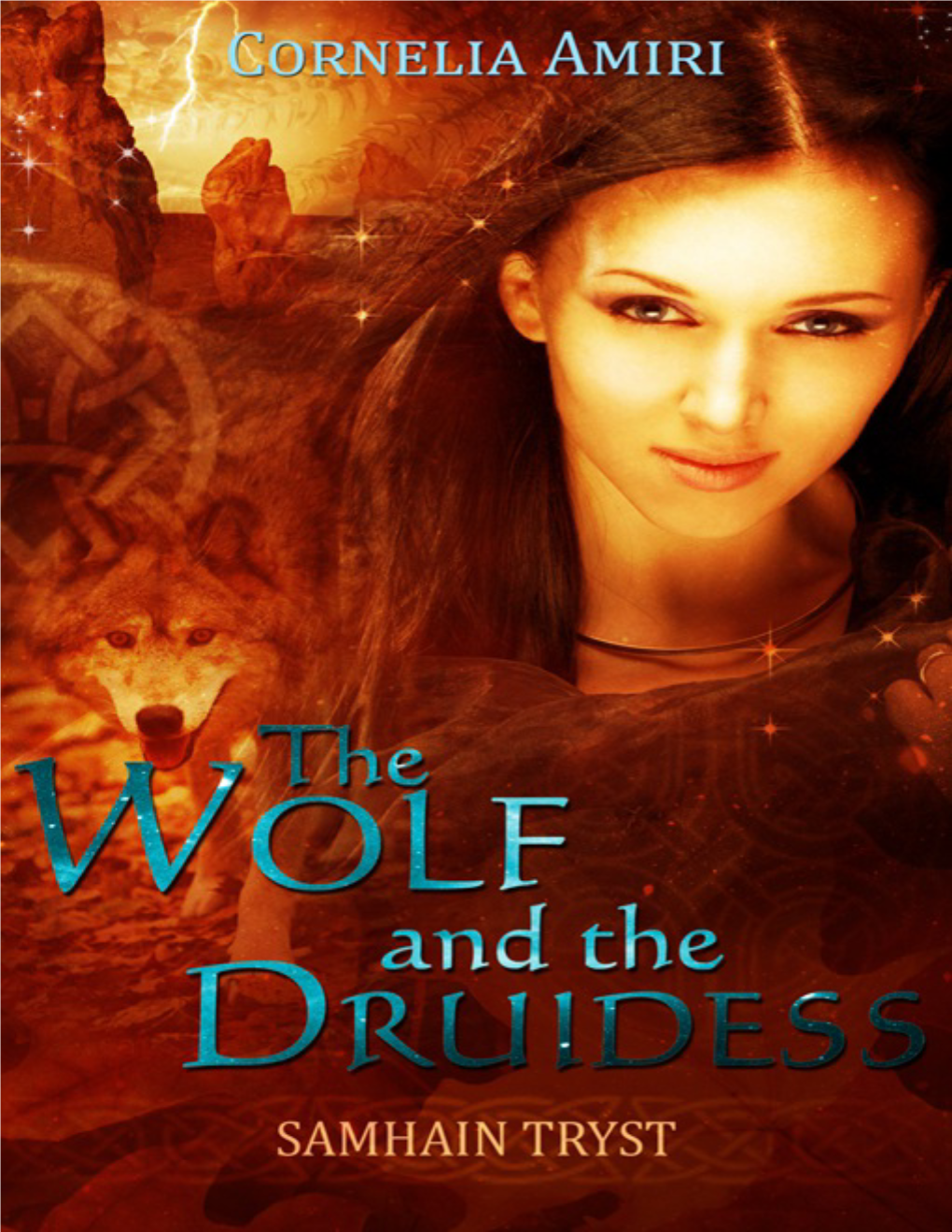 The Wolf and the Druidess Samhain Tryst by Cornelia Amiri