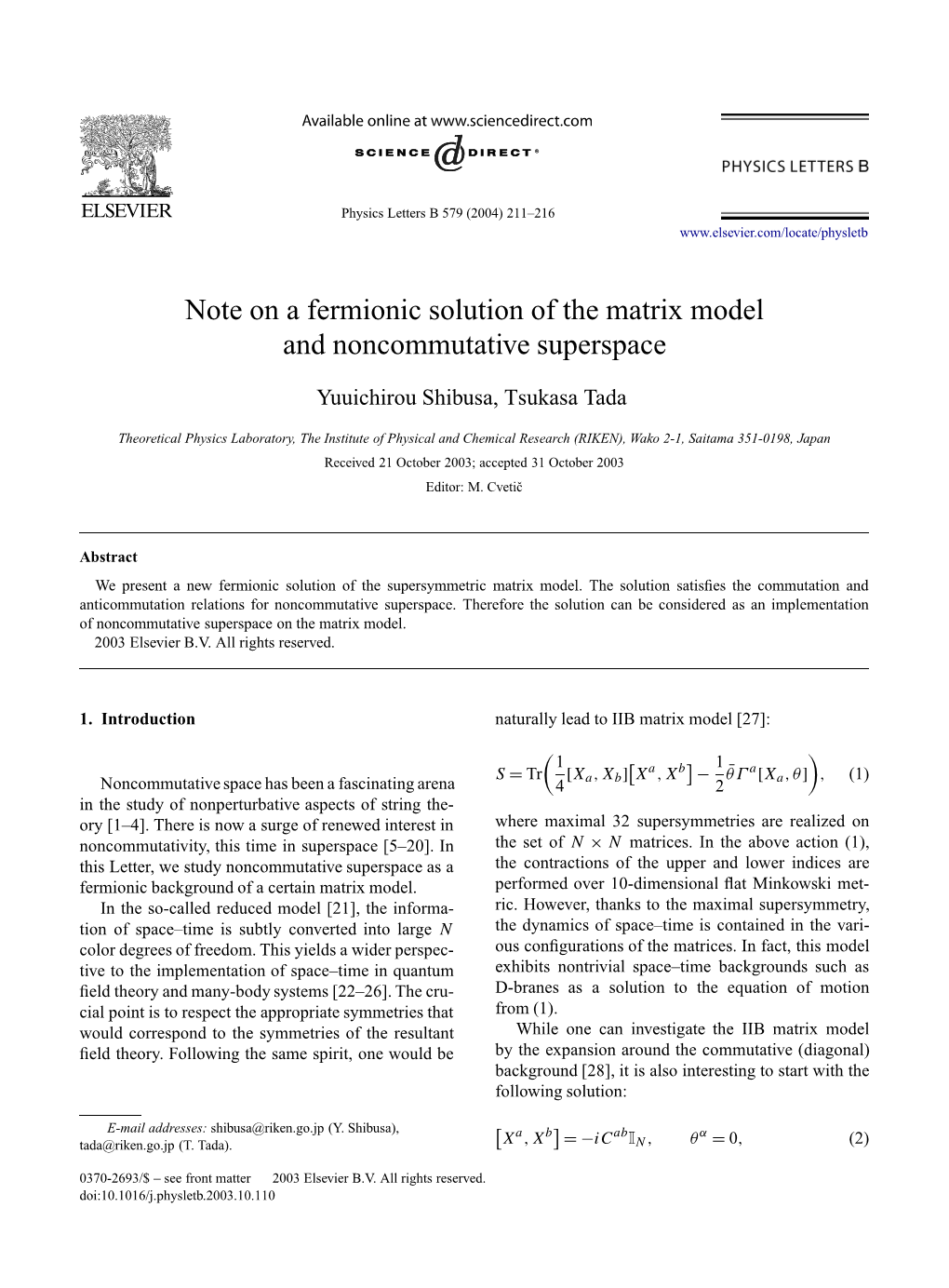 Note on a Fermionic Solution of the Matrix Model and Noncommutative Superspace