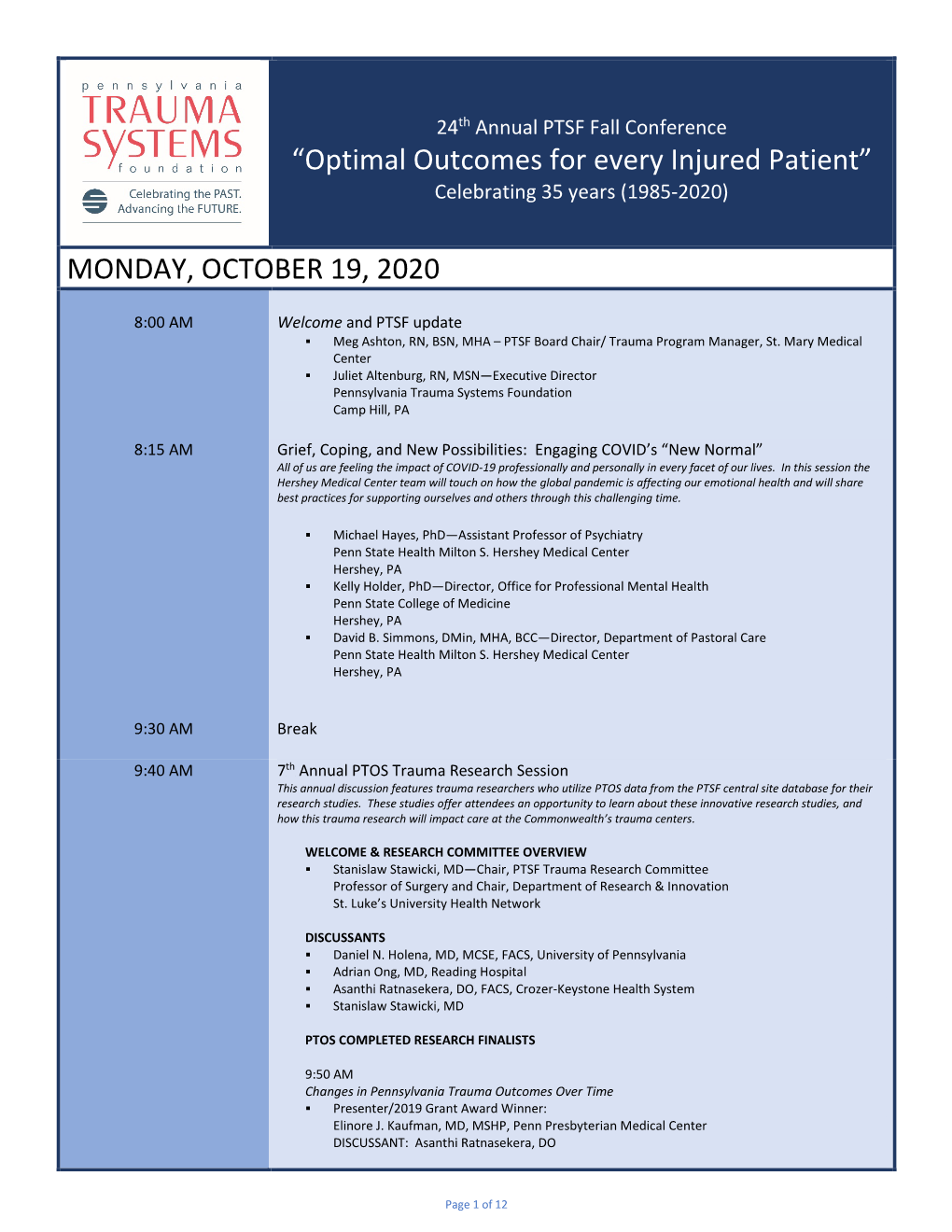Optimal Outcomes for Every Injured Patient” Celebrating 35 Years (1985-2020)