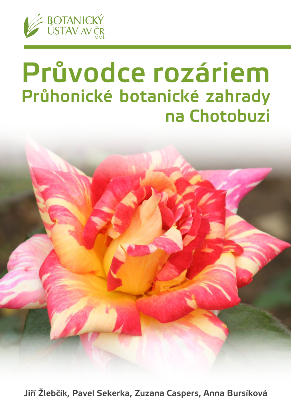 Průvodce Rozáriem Průhonické Botanické Zahrady Na Chotobuzi