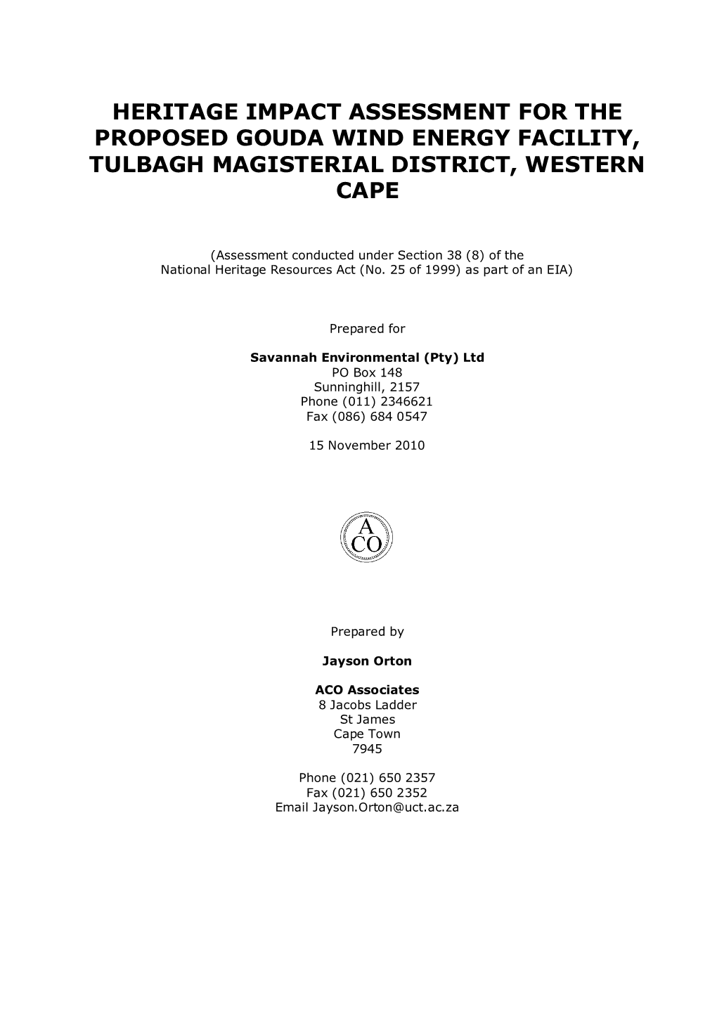 Heritage Impact Assessment for the Proposed Gouda Wind Energy Facility, Tulbagh Magisterial District, Western Cape