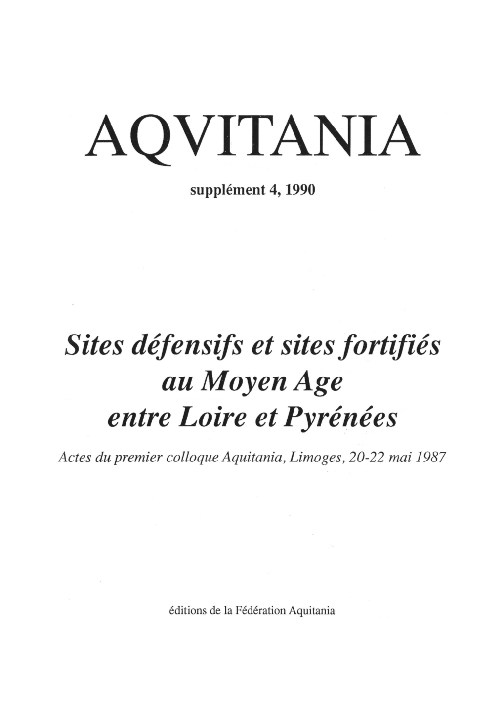 Mottes Et Camps Au Moyen Age En Lot-Et-Garonne