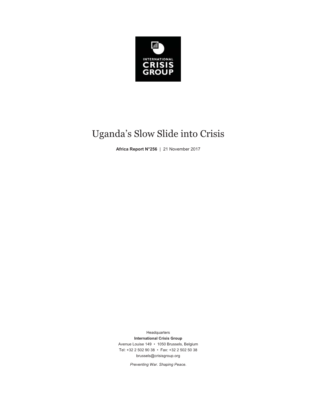 256 Ugandas Slow Slide Into Crisis