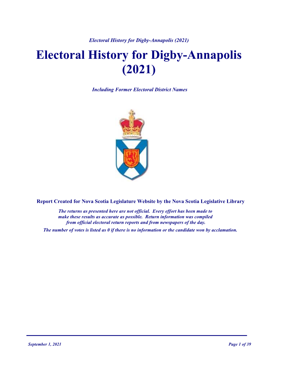 Electoral History for Digby-Annapolis (2021) Electoral History for Digby-Annapolis (2021)