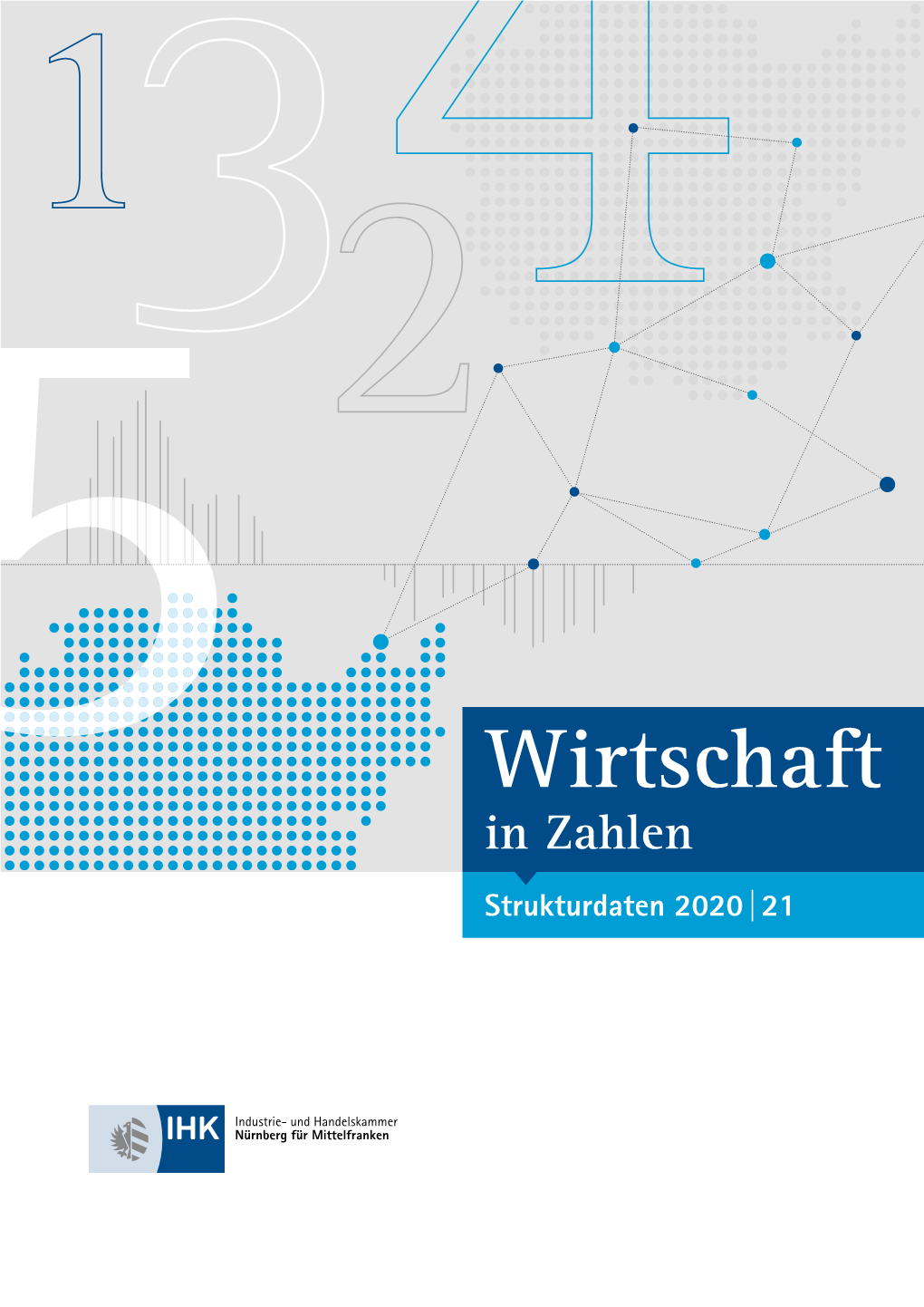 Strukturdaten 2020 | 21 Strukturdaten Von Industrie, Handel Und Dienstleistungen in Mittelfranken Grafik Zahlen Aus Der Region S