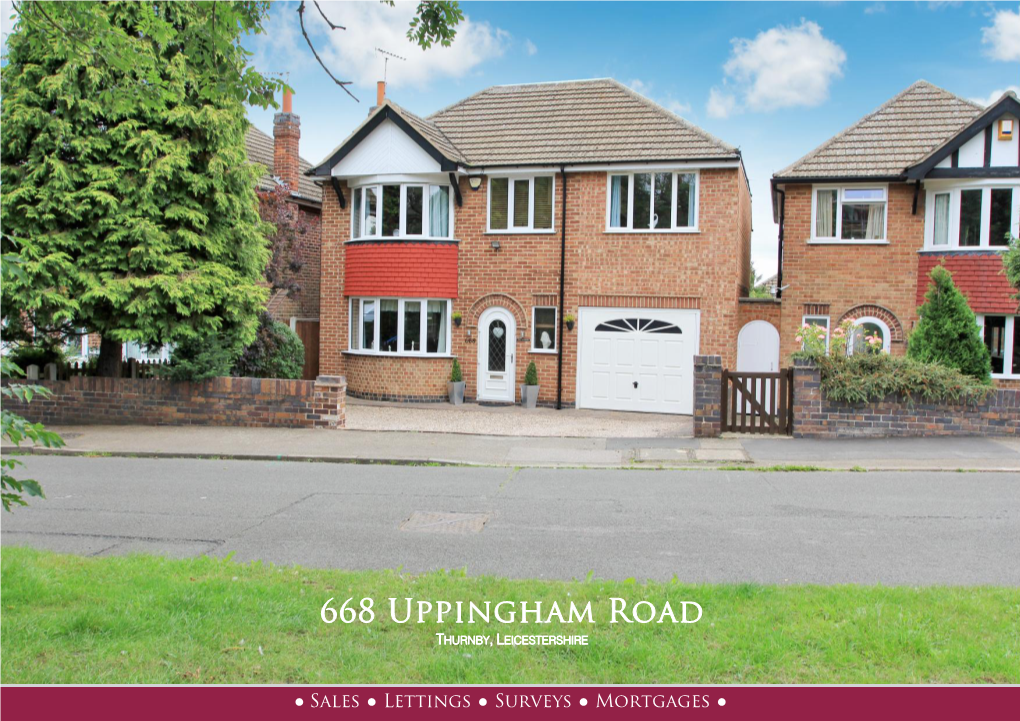 668 Uppingham Road THURNBY, LEICESTERSHIRE