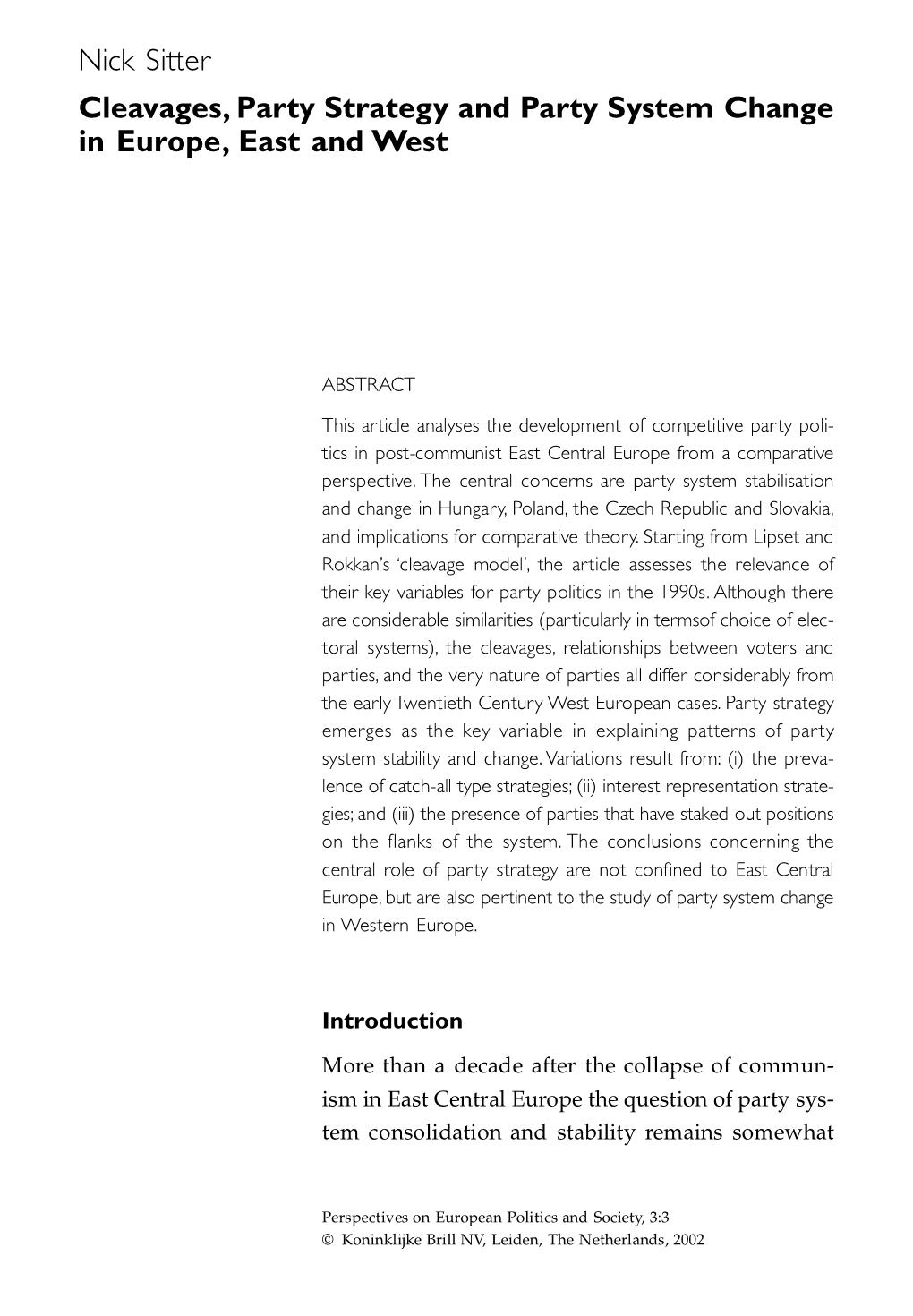 Cleavages, Party Strategy and Party System Change in Europe, East and West