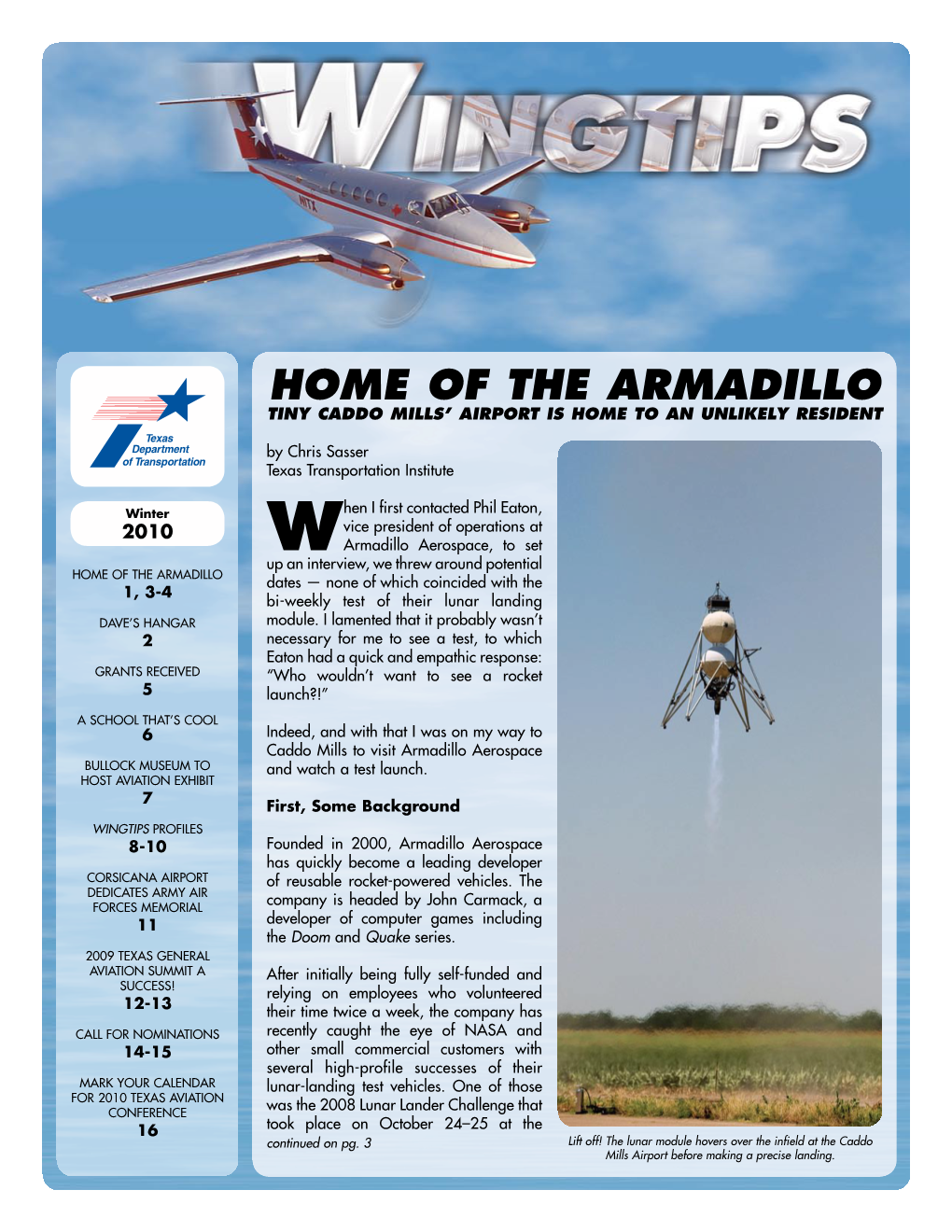 Home of the Armadillo Tiny Caddo Mills’ Airport Is Home to an Unlikely Resident
