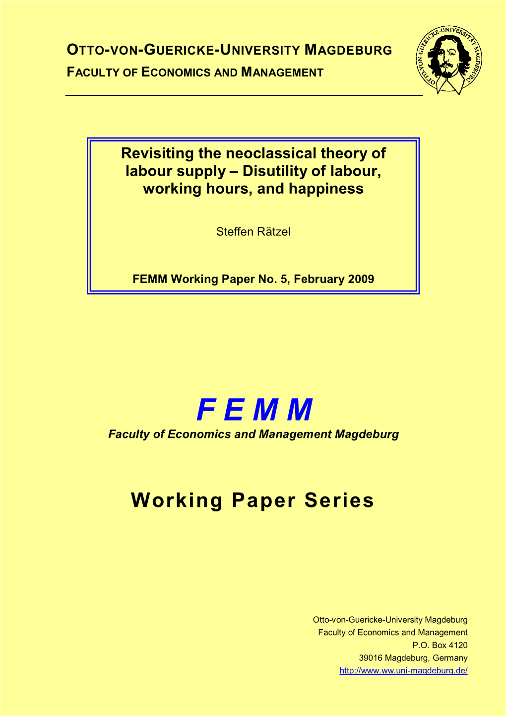 Revisiting the Neoclassical Theory of Labour Supply – Disutility of Labour, Working Hours, and Happiness