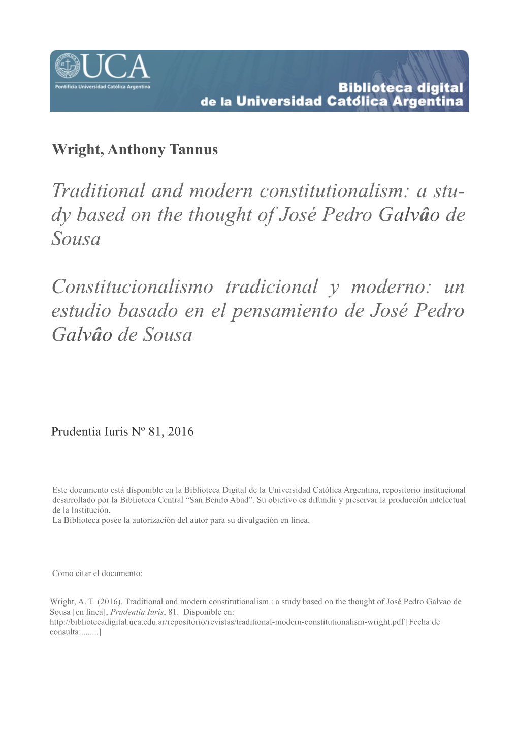 Traditional and Modern Constitutionalism: a Stu- Dy Based on the Thought of José Pedro Galvâo De Sousa
