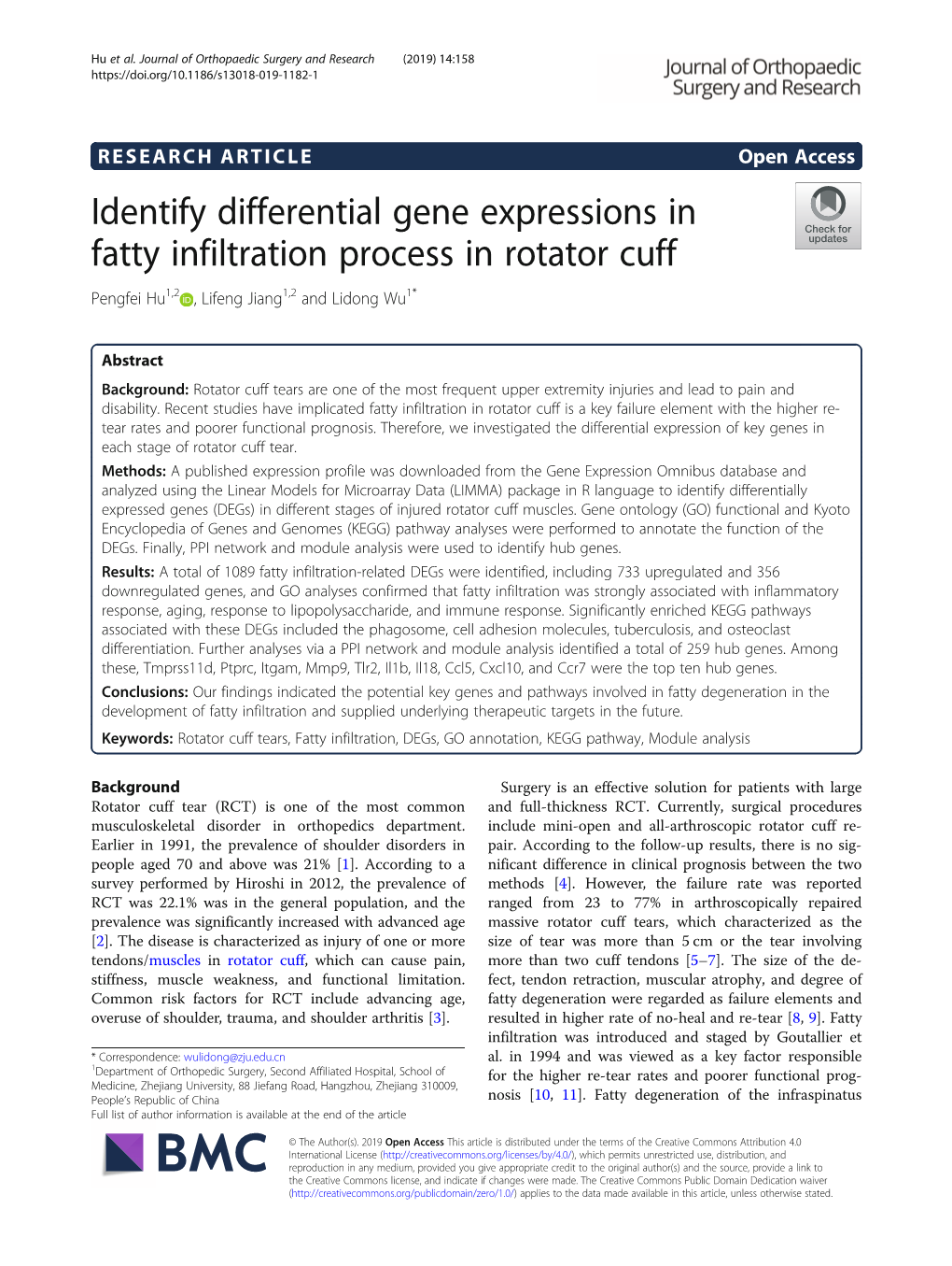 Identify Differential Gene Expressions in Fatty Infiltration Process in Rotator Cuff Pengfei Hu1,2 , Lifeng Jiang1,2 and Lidong Wu1*