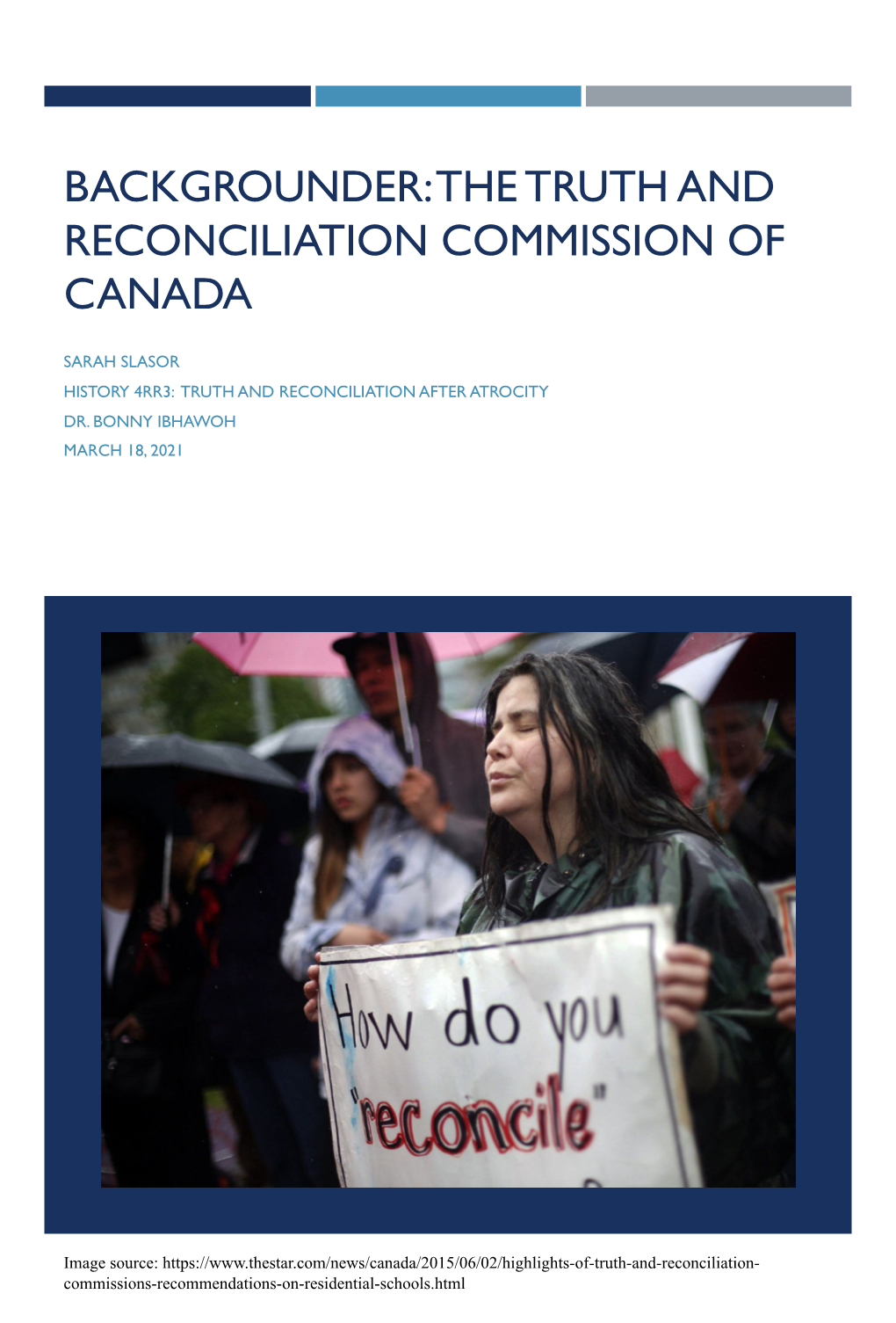 The Truth and Reconciliation Commission of Canada