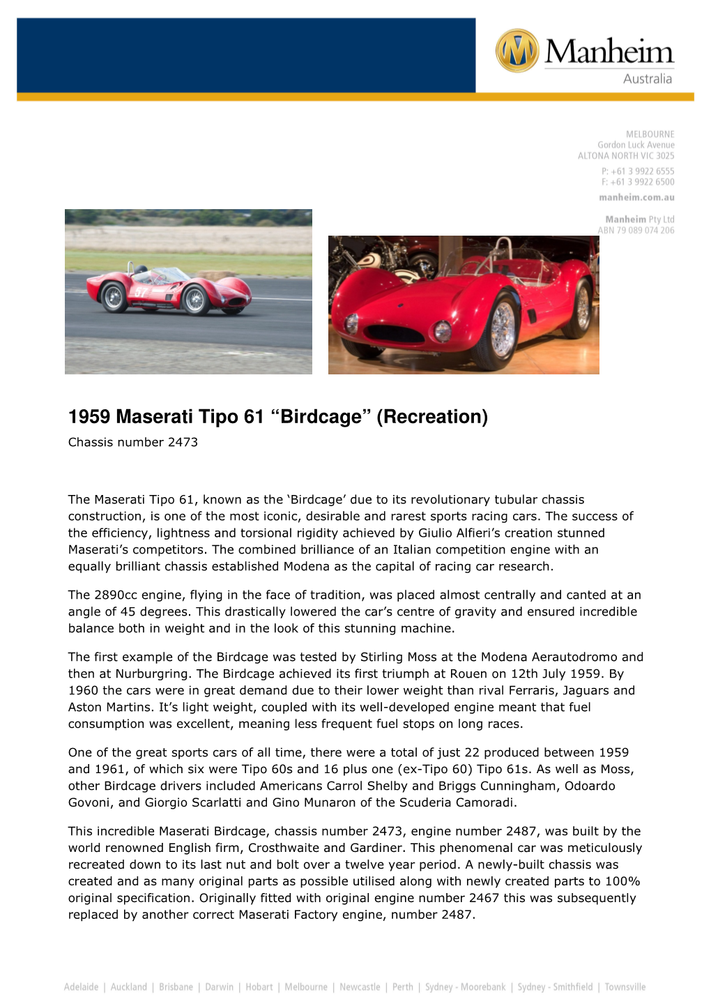 1959 Maserati Tipo 61 “Birdcage” (Recreation) Chassis Number 2473