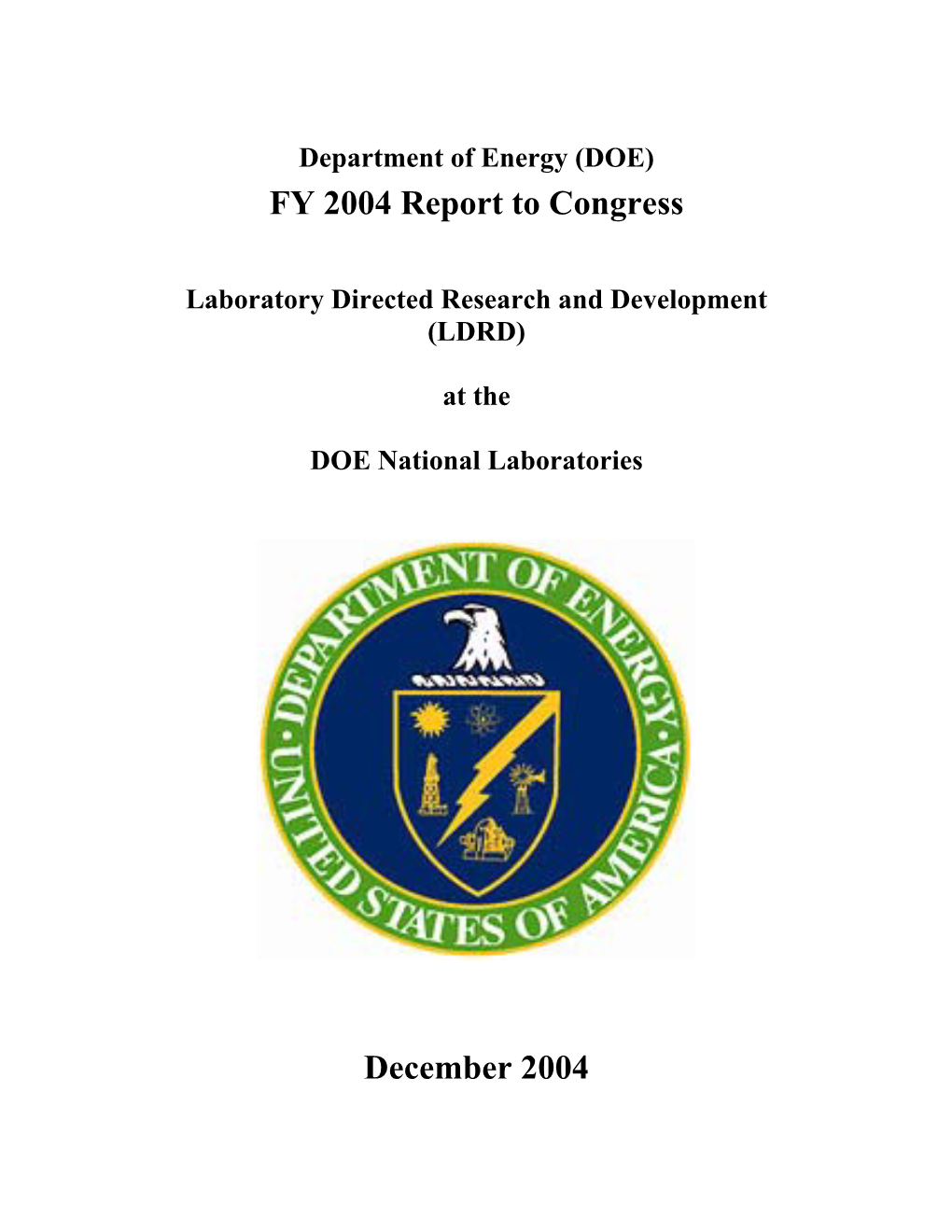 FY 2004 LDRD Report to Congress