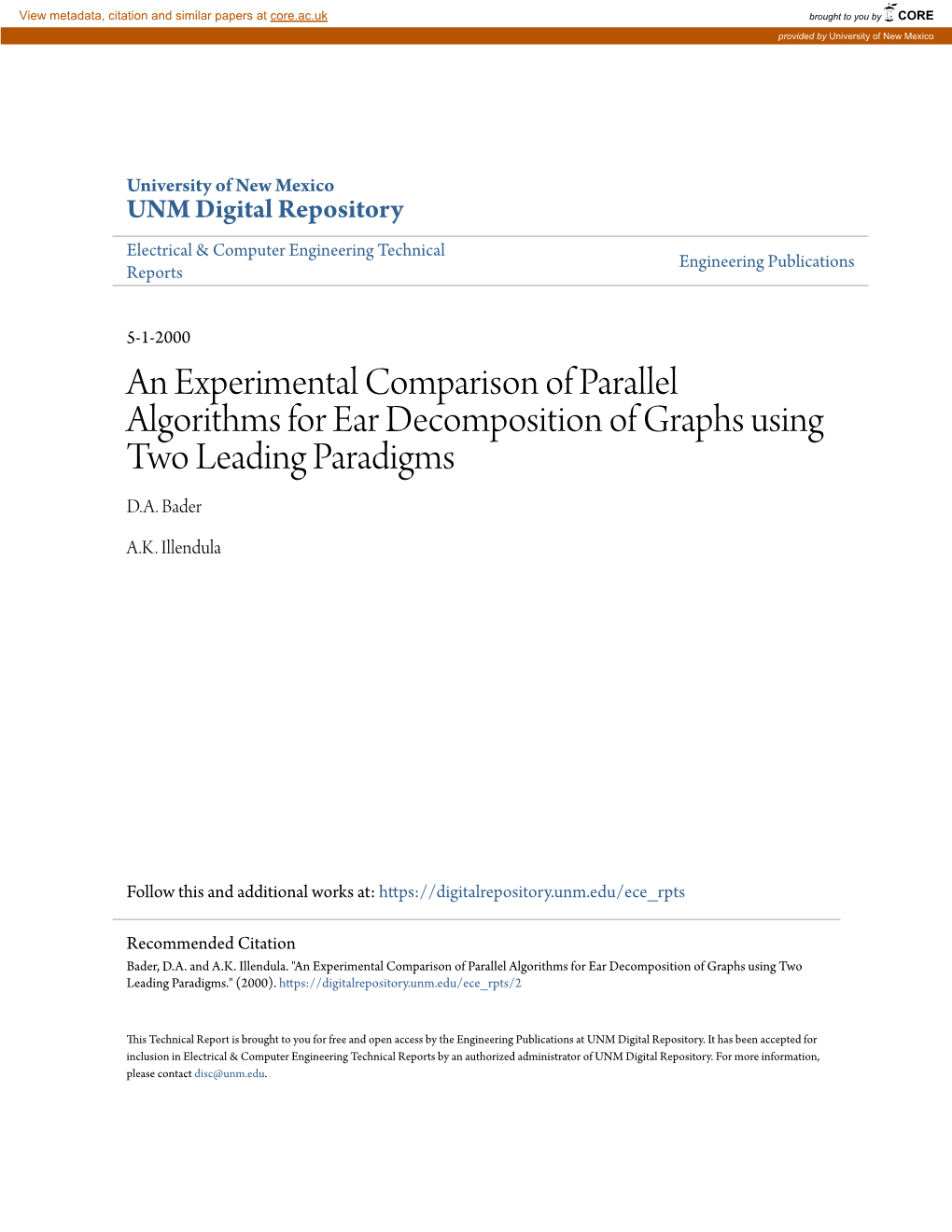 An Experimental Comparison of Parallel Algorithms for Ear Decomposition of Graphs Using Two Leading Paradigms D.A