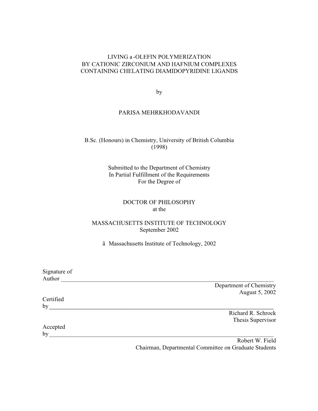 Living Α-Olefin Polymerization by Cationic Zirconium And