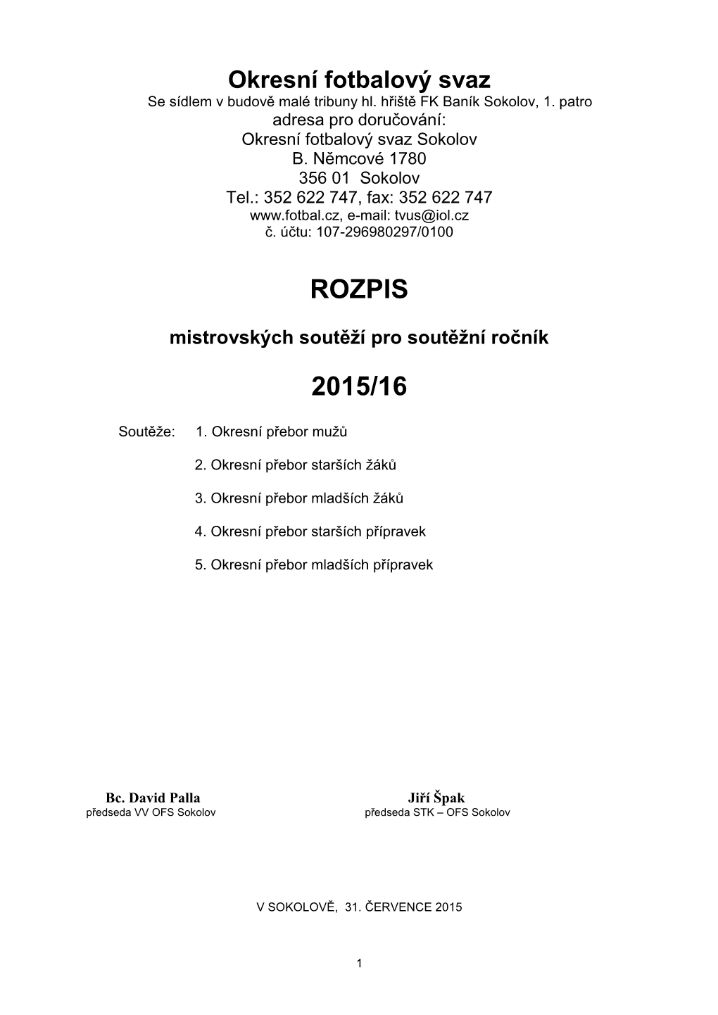 Rozpis Soutěží OFS Sokolov 2015/16