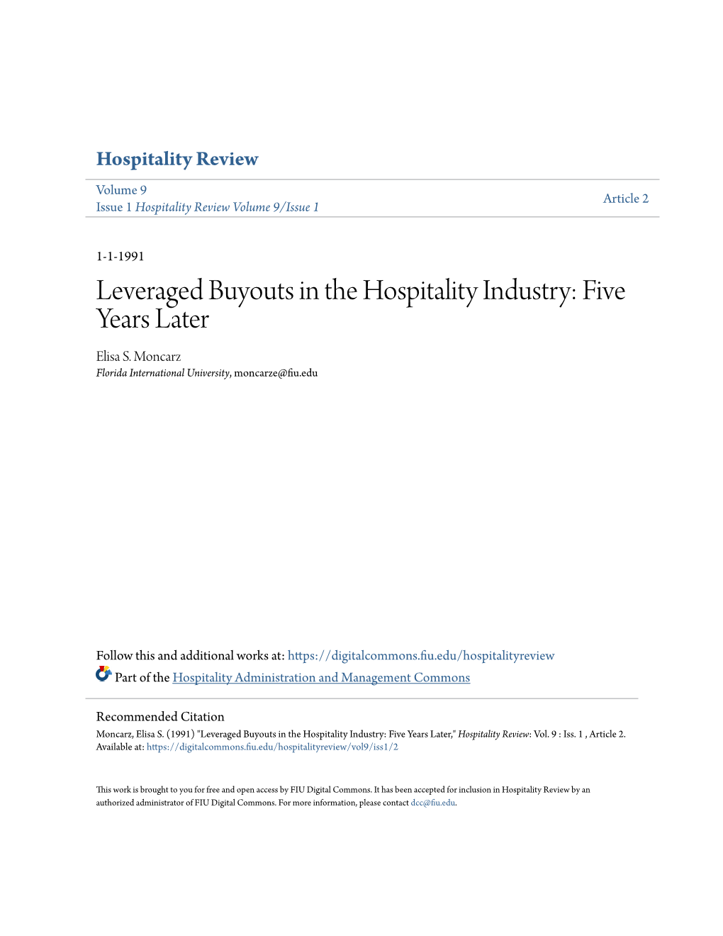 Leveraged Buyouts in the Hospitality Industry: Five Years Later Elisa S