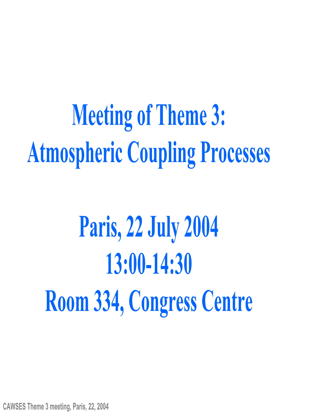 Presentation on July 22, 2004