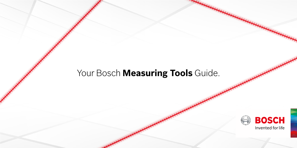 Your Bosch Measuring Tools Guide. Contents