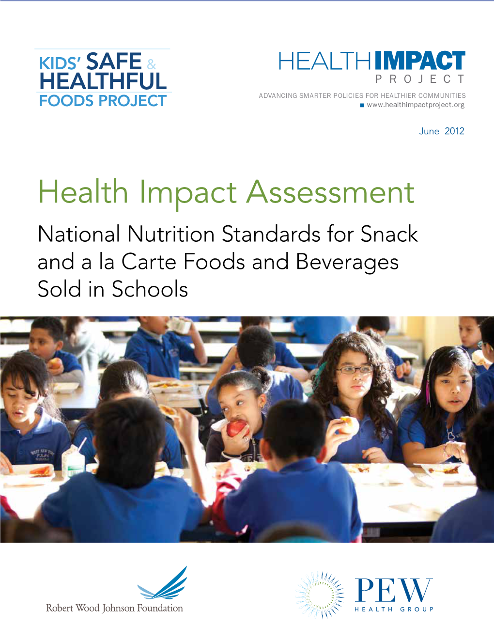 Health Impact Assessment Health Impact