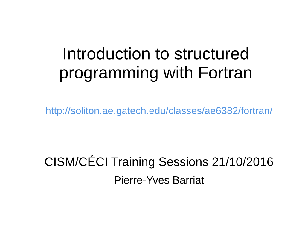 Introduction to Structured Programming with Fortran