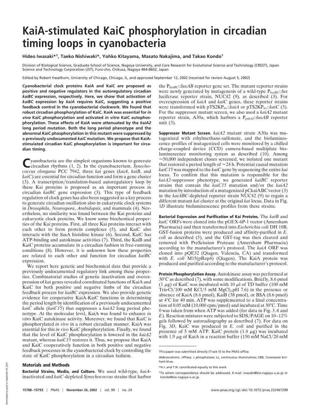 Kaia-Stimulated Kaic Phosphorylation in Circadian Timing Loops in Cyanobacteria