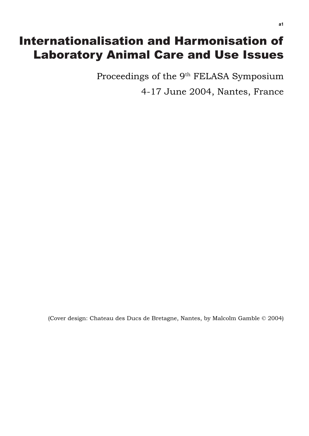 FELASA Symposium 4-17 June 2004, Nantes, France