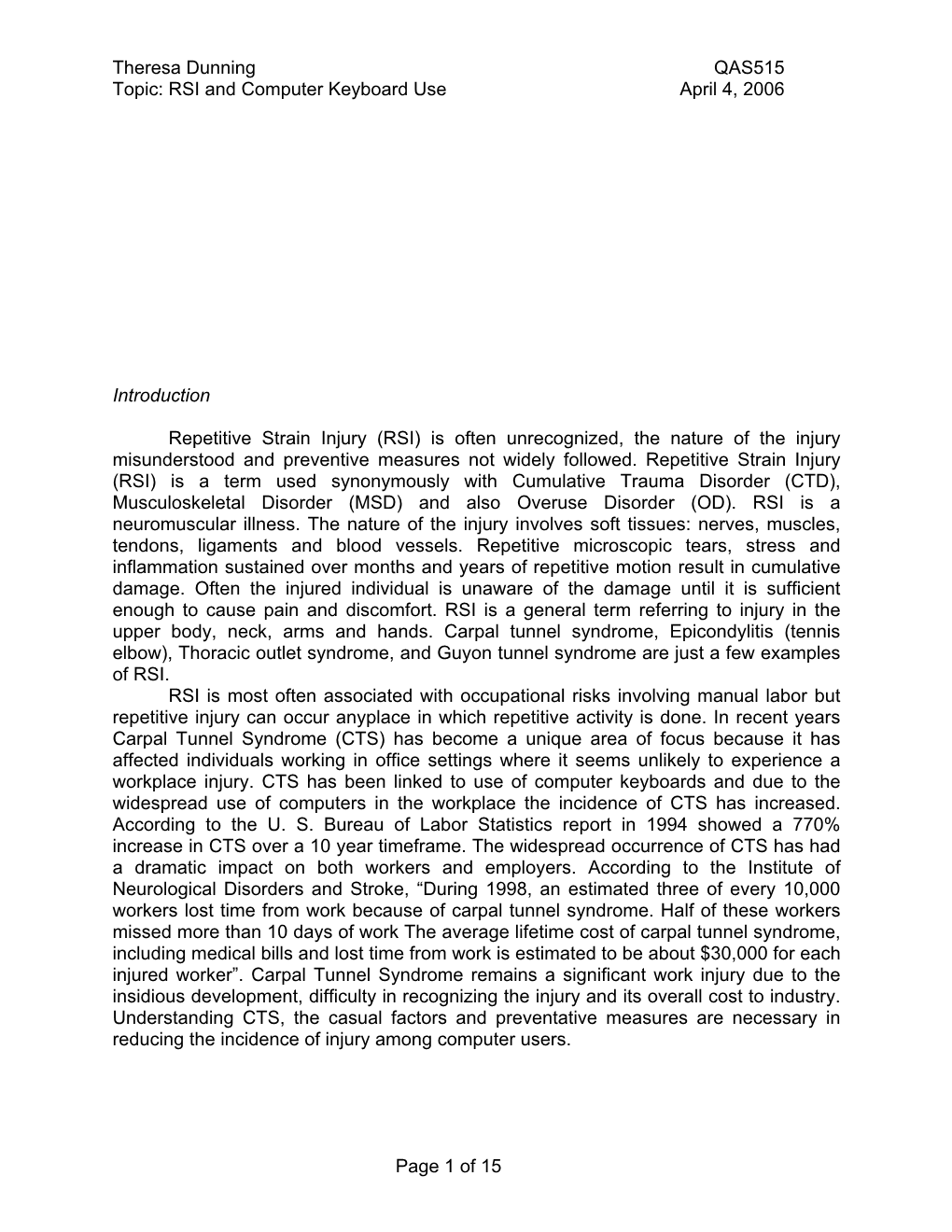 RSI and Computer Keyboard Use April 4, 2006 Introduction Repetitive