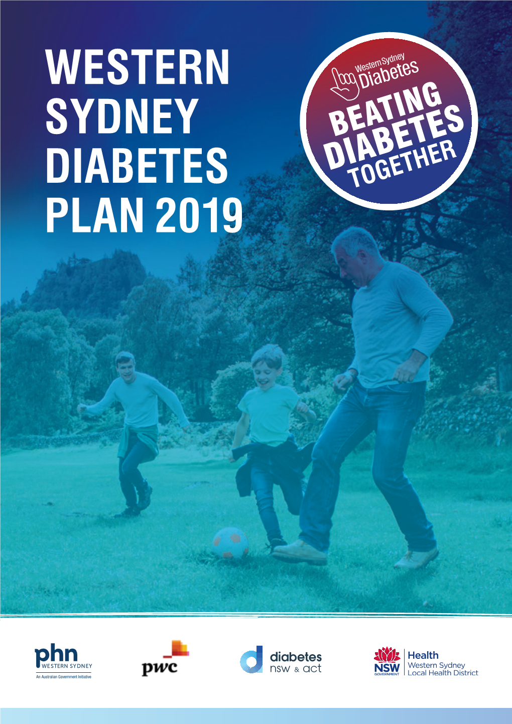 Western Sydney Diabetes Plan 2019 Western Sydney Diabetes Plan 2019