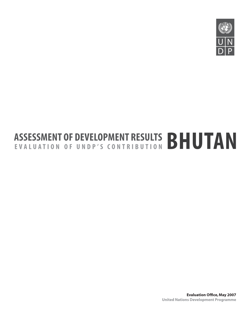 Evaluation of Undpis Contribution Bhutan