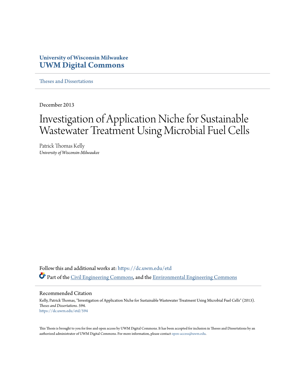 Investigation of Application Niche for Sustainable Wastewater Treatment Using Microbial Fuel Cells Patrick Thomas Kelly University of Wisconsin-Milwaukee