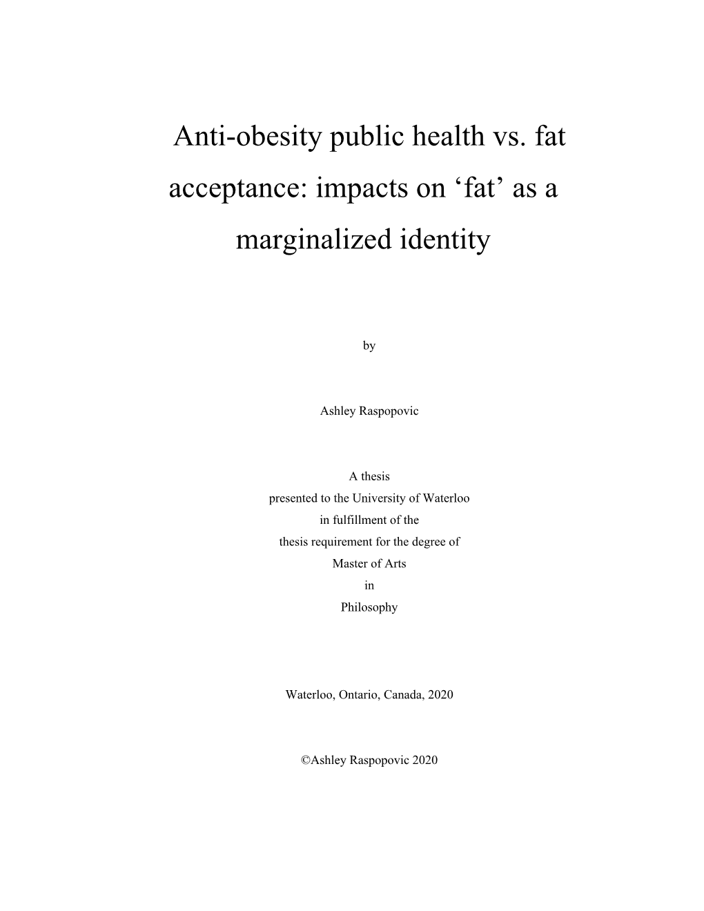 Anti-Obesity Public Health Vs. Fat Acceptance: Impacts on ‘Fat’ As a Marginalized Identity