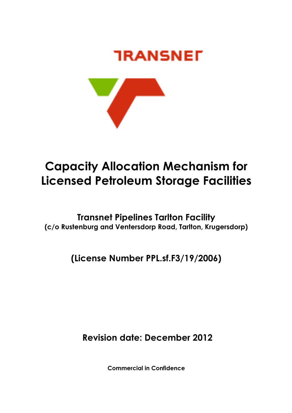 Capacity Allocation Mechanism for Licensed Petroleum Storage Facilities